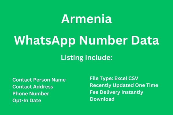 亚美尼亚 Whatsapp 号码数据库